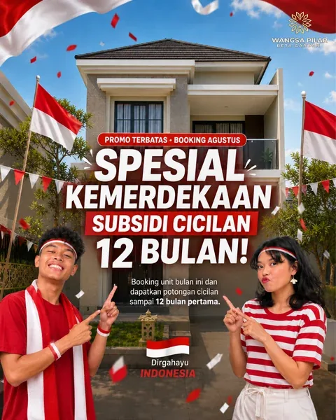 Promo Spesial Kemerdekaan - Subsidi Cicilan 12 Bulan, booking Agustus